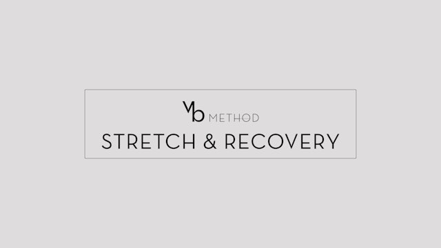 Stretch & Recovery
