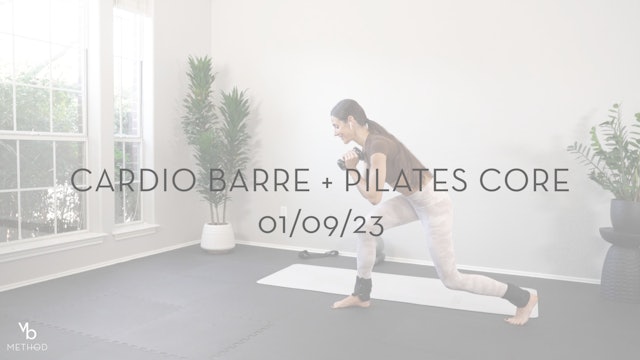 Cardio Barre + Pilates Core 01/09/23