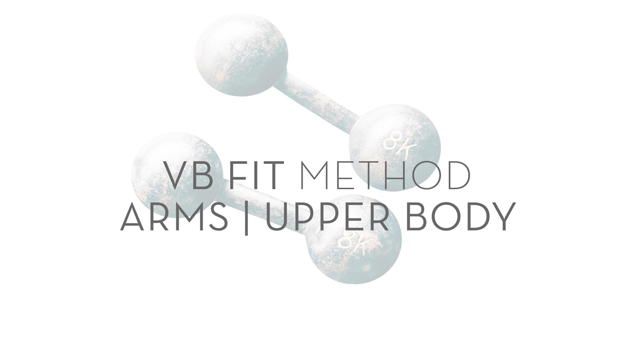 Arms | Upper Body