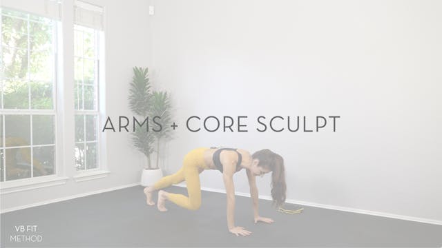 Arms + Core Sculpt