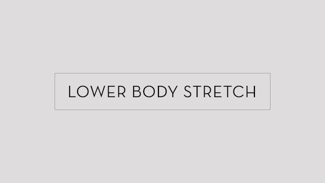 Lower Body Stretch