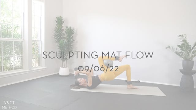 Sculpting Mat Flow 09/06/22
