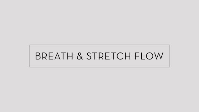 Breath and Stretch Flow