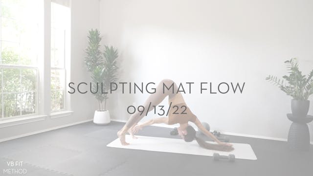 Sculpting Mat Flow 09/13/22
