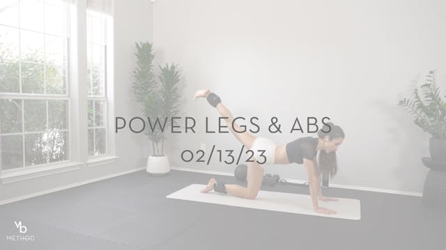Power Legs & Abs 02/13/23