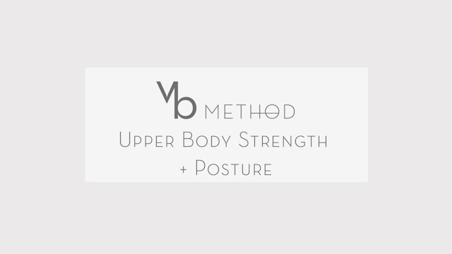 Upper Body Strength + Posture