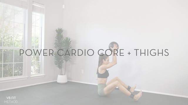 Power Cardio Core & Thighs