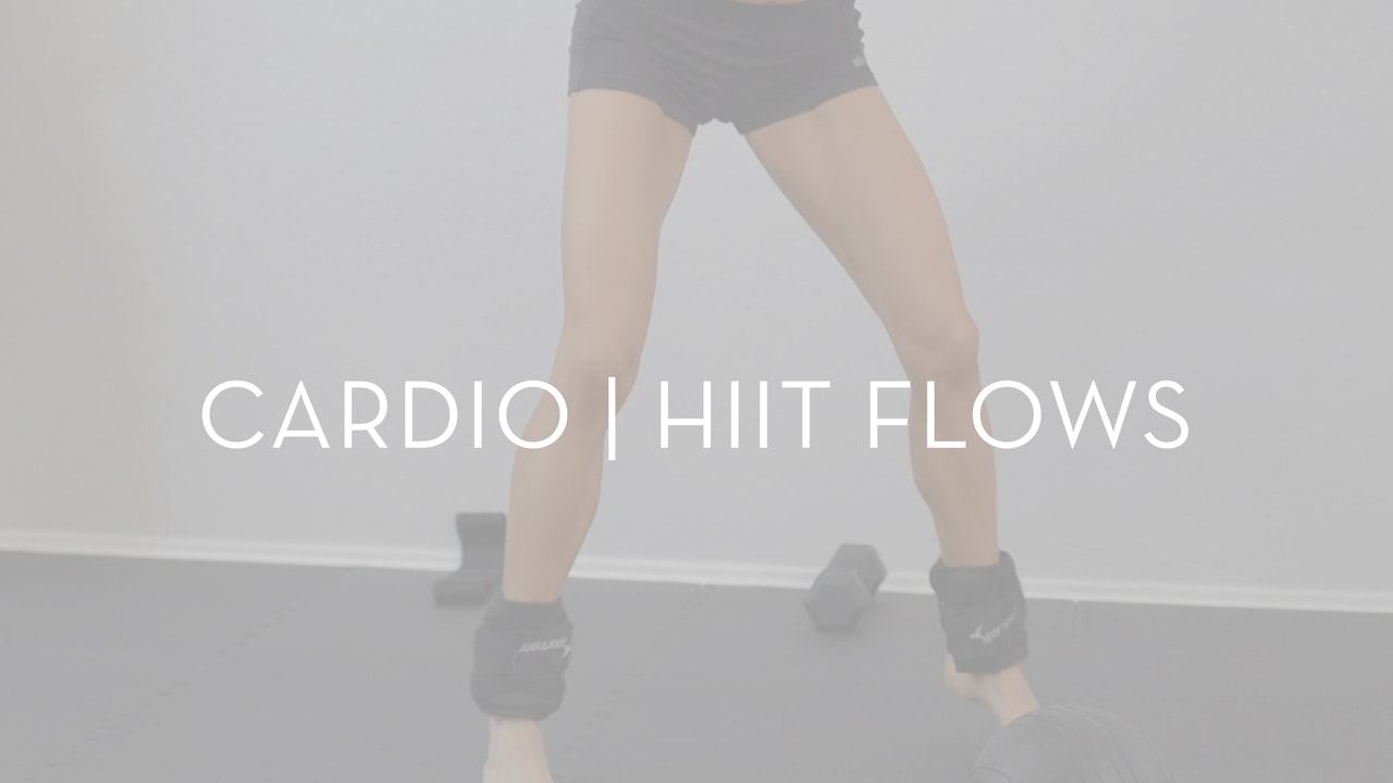 Cardio | HIIT Flows