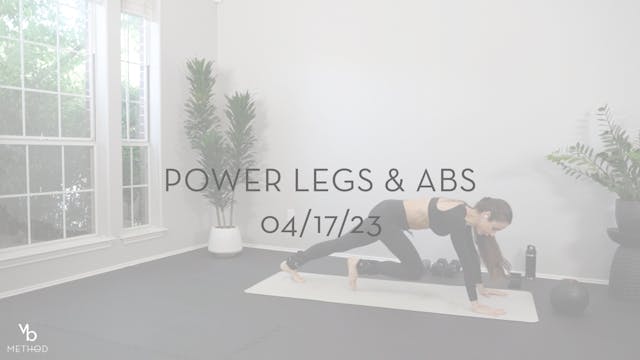 Power Legs & Abs 04/17/23
