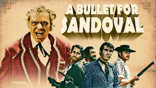A Bullet for Sandoval (extended version) Restored 2023
