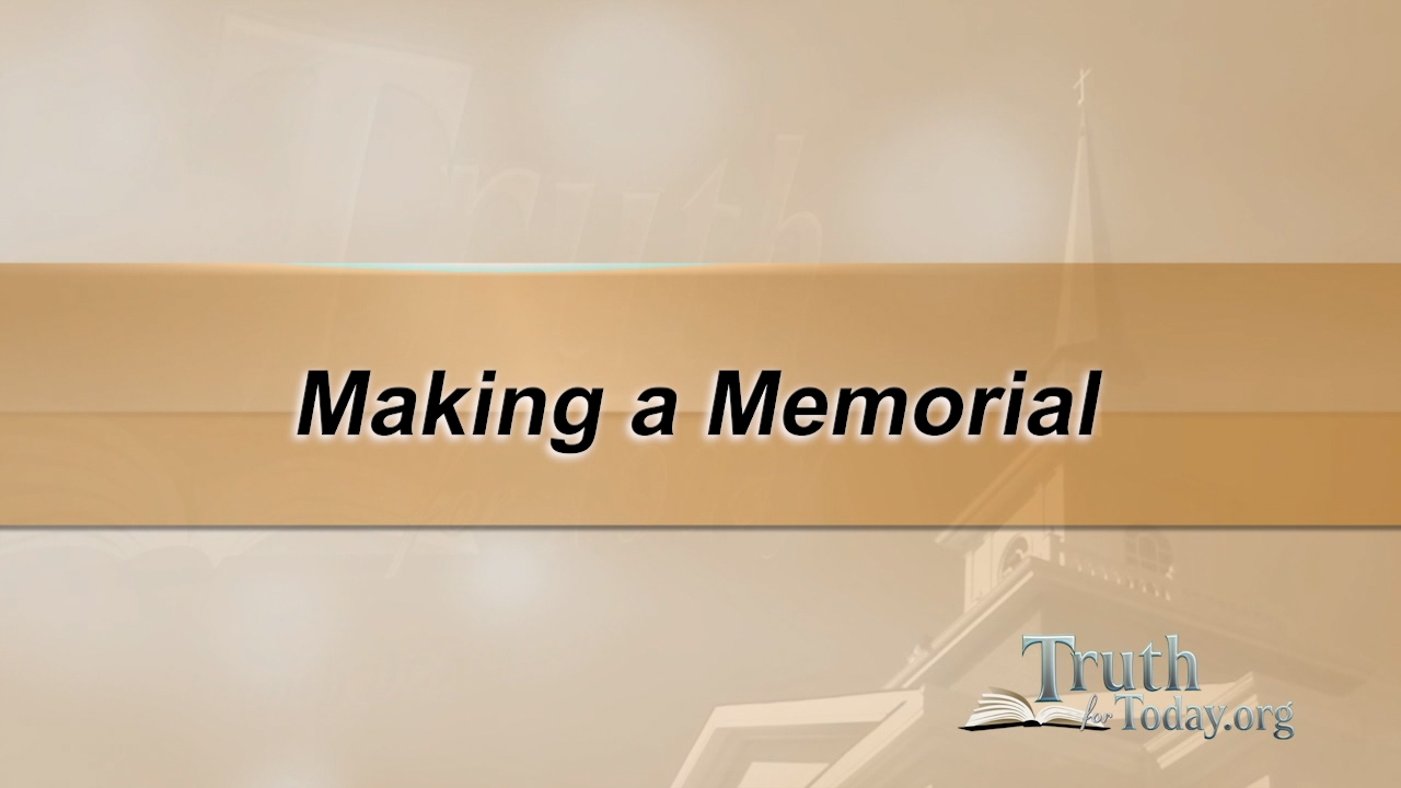 Making A Memorial