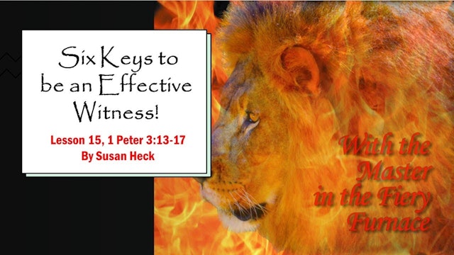 Six Keys To Be An Effective Witness!