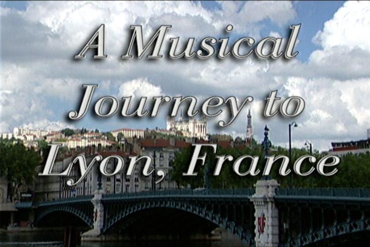 A Musical Journey To Lyon, France