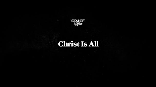 Christ Is All