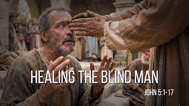 At Calvary "Healing The Blind Man"