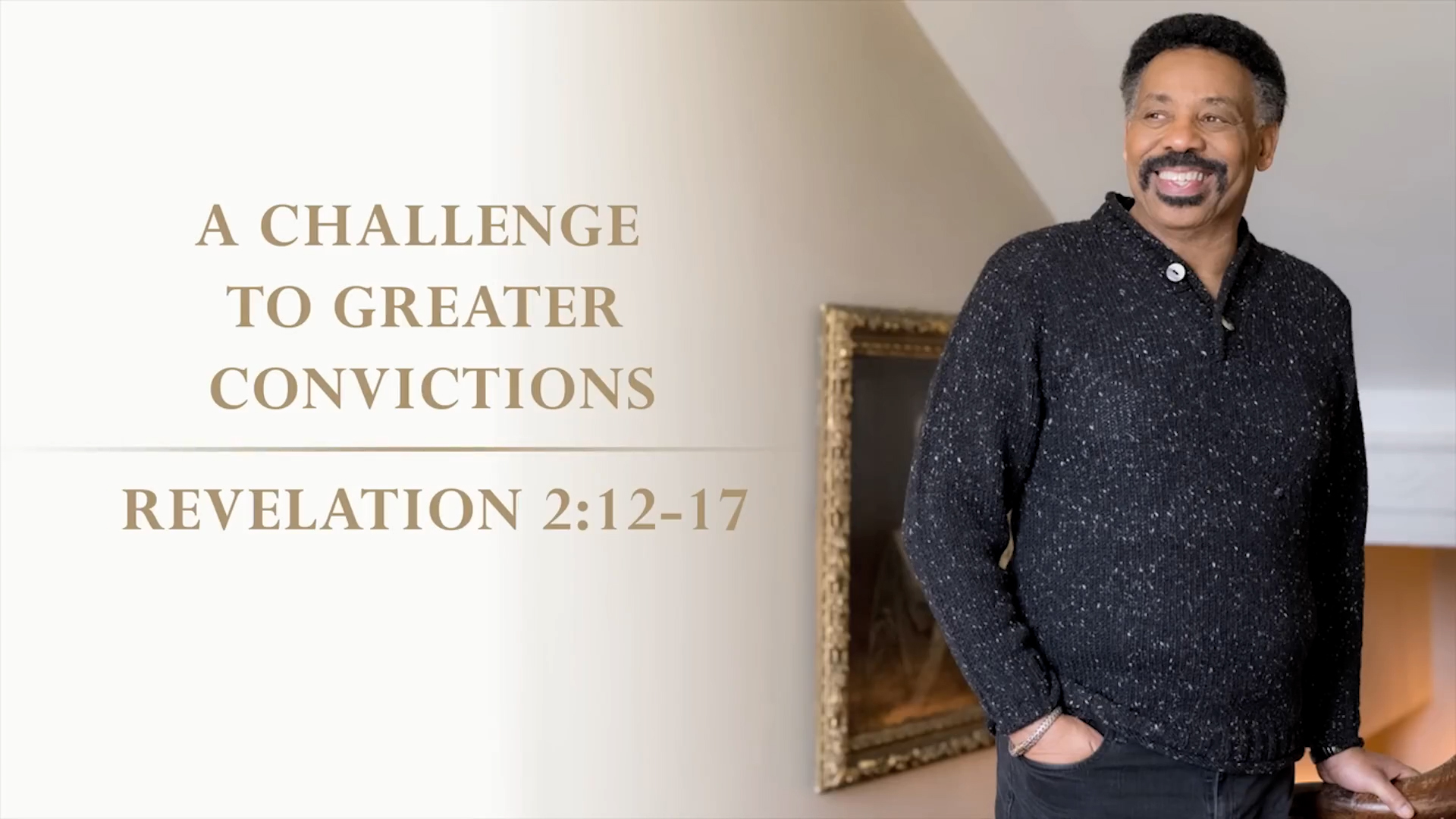 A Challenge To Greater Convictions