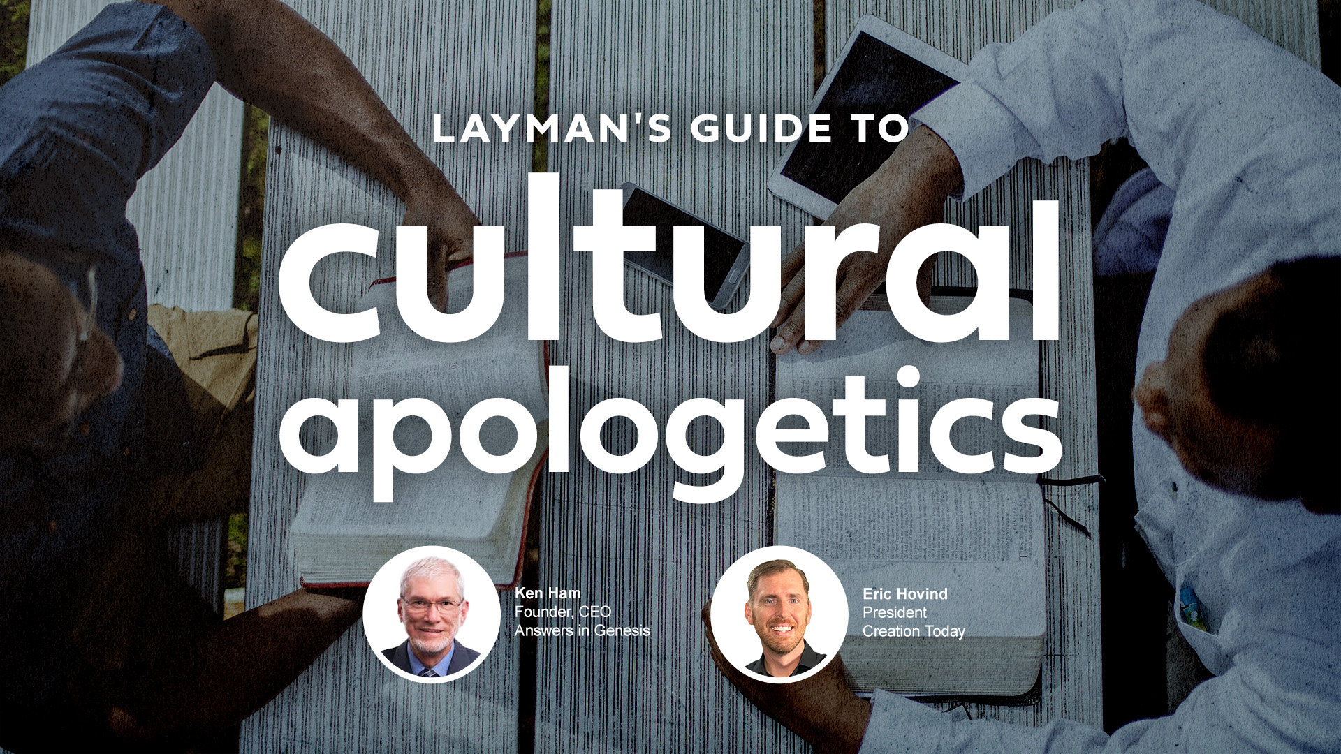 Layman's Guide To Cultural Apologetics