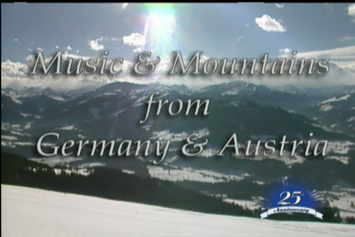 Music And Mountains From Germany And Austria