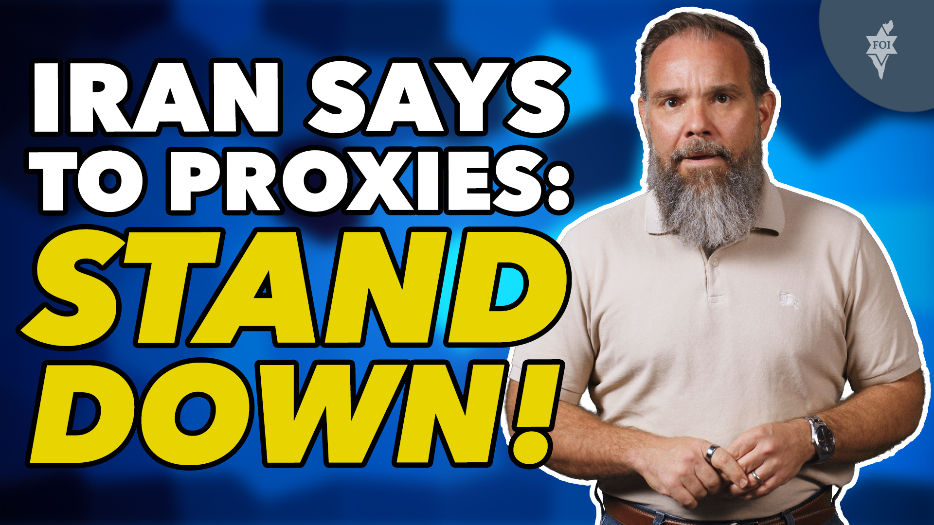Iran Says To Proxies: Stand Down!