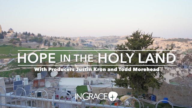Hope In The Holy Land