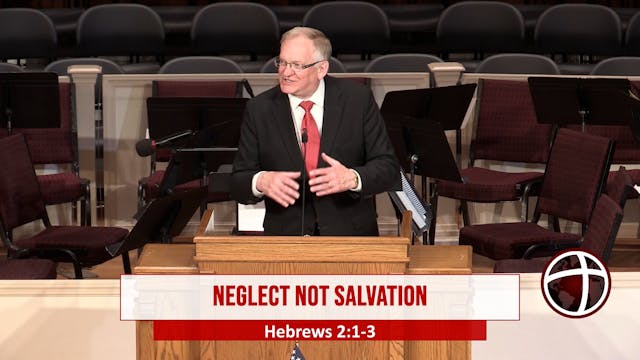 At Calvary "Neglect Not Salvation"