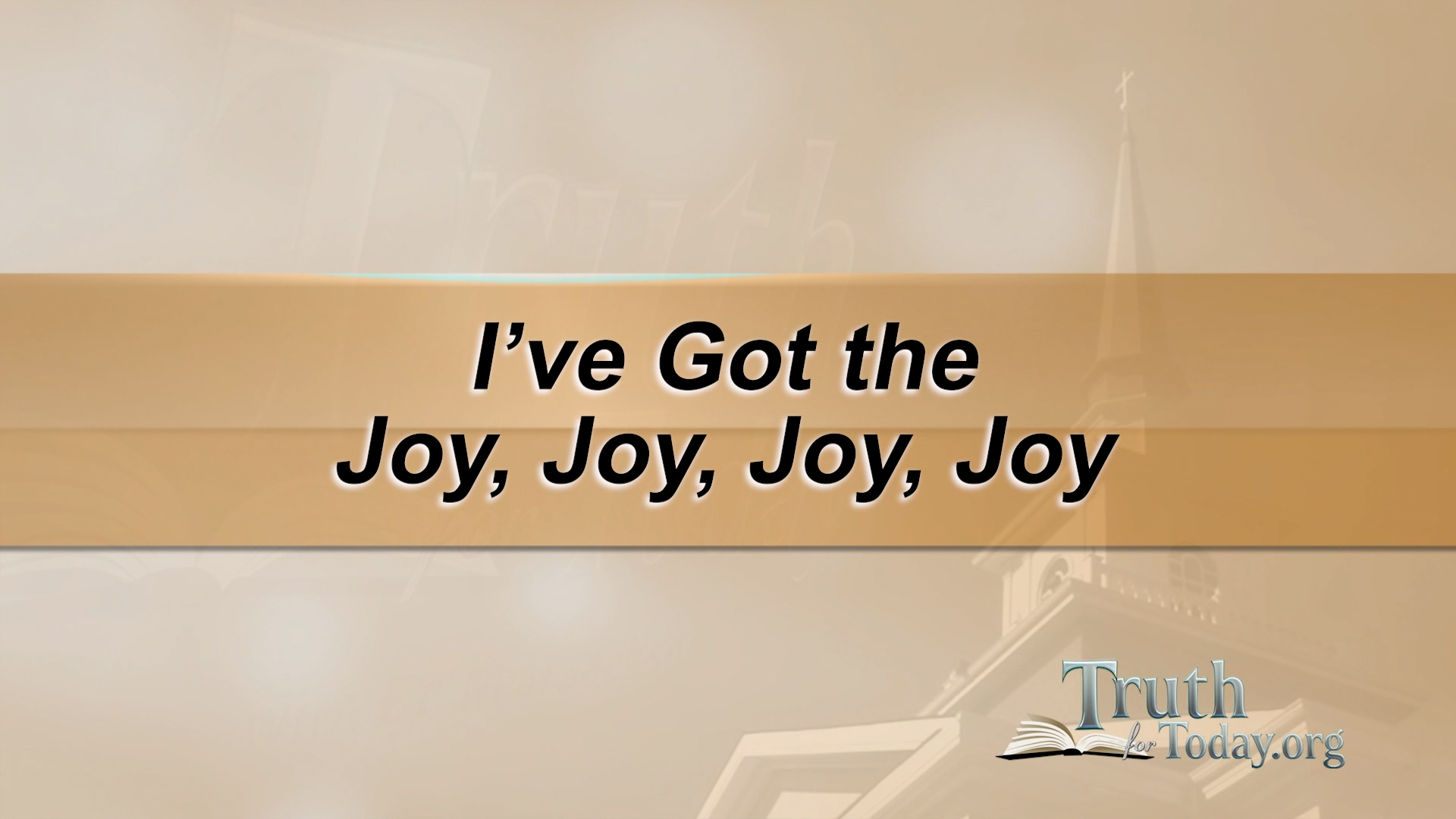 I've Got The Joy, Joy, Joy, Joy