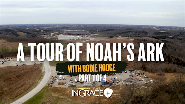 A Tour Of Noah's Ark - Part 1