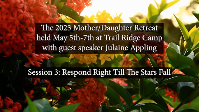Session 3 - 2023 Trail Ridge Mother D...