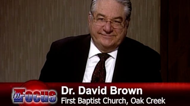 Dr. David Brown "The Bible’s Teaching...