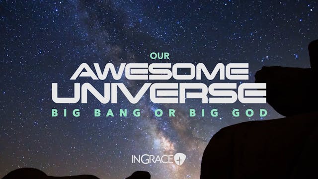 Our Awesome Universe: Big Bang Or Big...