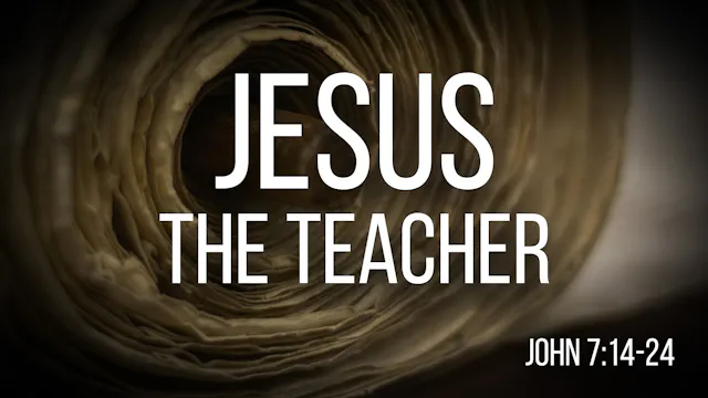 At Calvary "Jesus The Teacher"