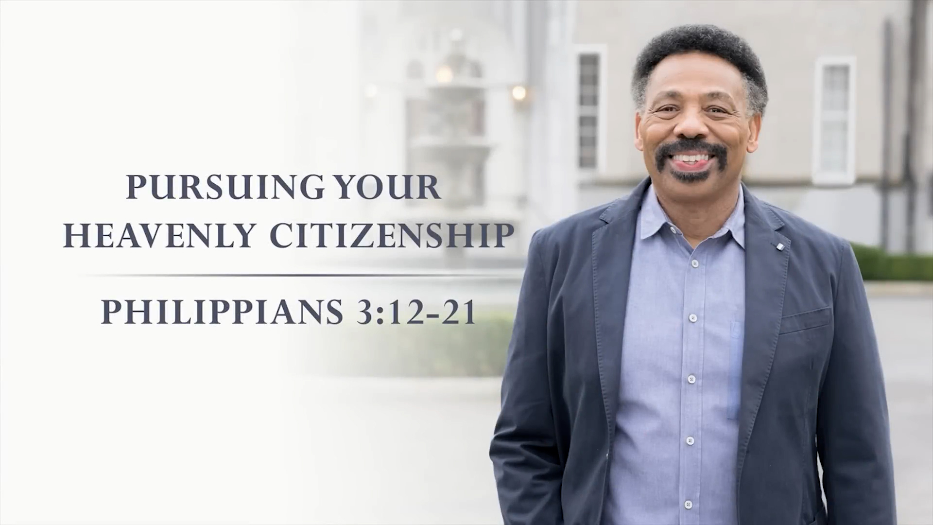 Pursuing Your Heavenly Citizenship