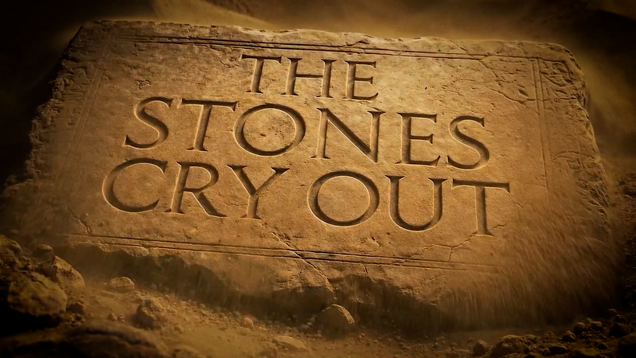 The Stones Cry Out