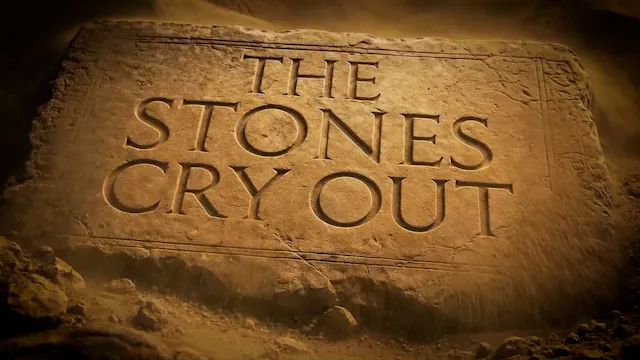 The Stones Cry Out