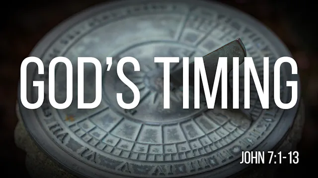 At Calvary "God's Timing"