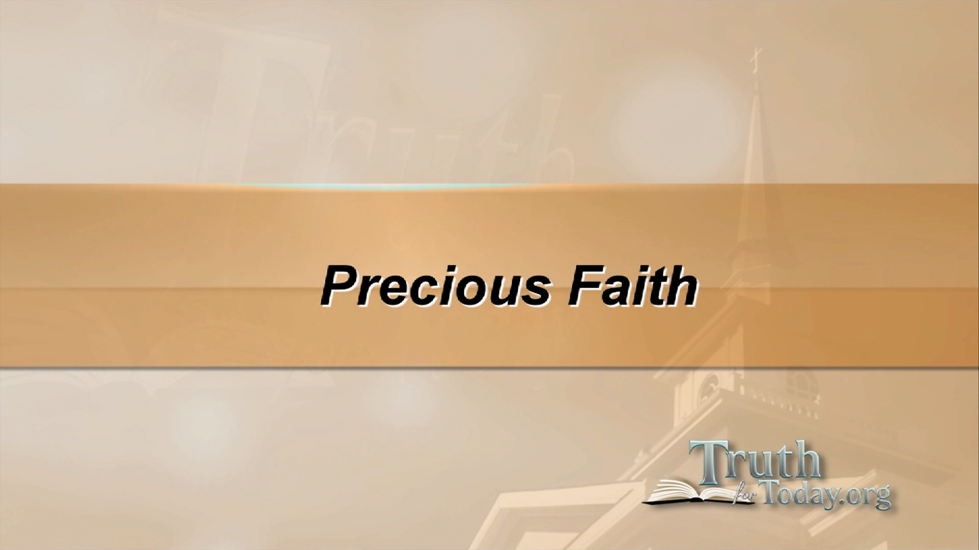 Precious Faith