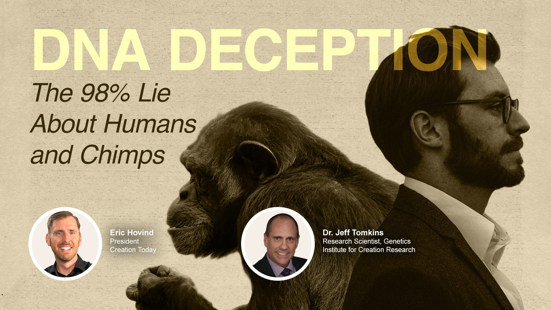 DNA Deception: The 98% Lie About Humans And Chimps