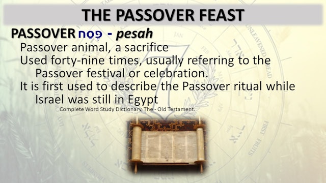 The Seven Jewish Feasts: Passover