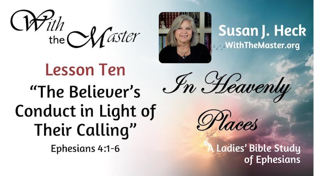 Lesson 10: The Believer’s Conduct In ...