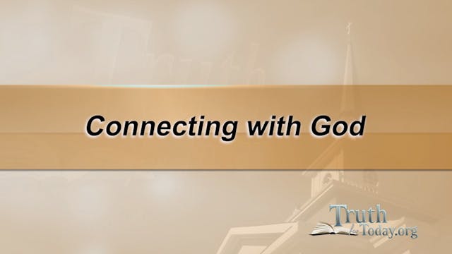 Connecting With God