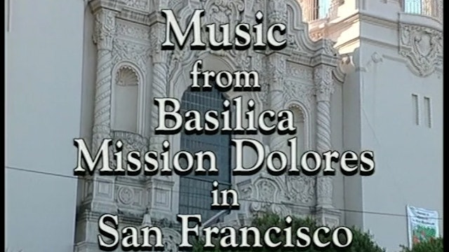 Music From Basilica Mission Dolores In San Francisco