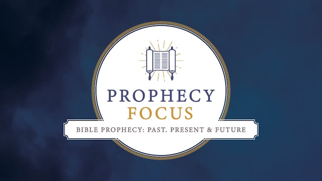 Prophecy Focus with Dr. Richard Schmidt