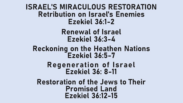 Israel’s Miraculous Resurgence - Part 5