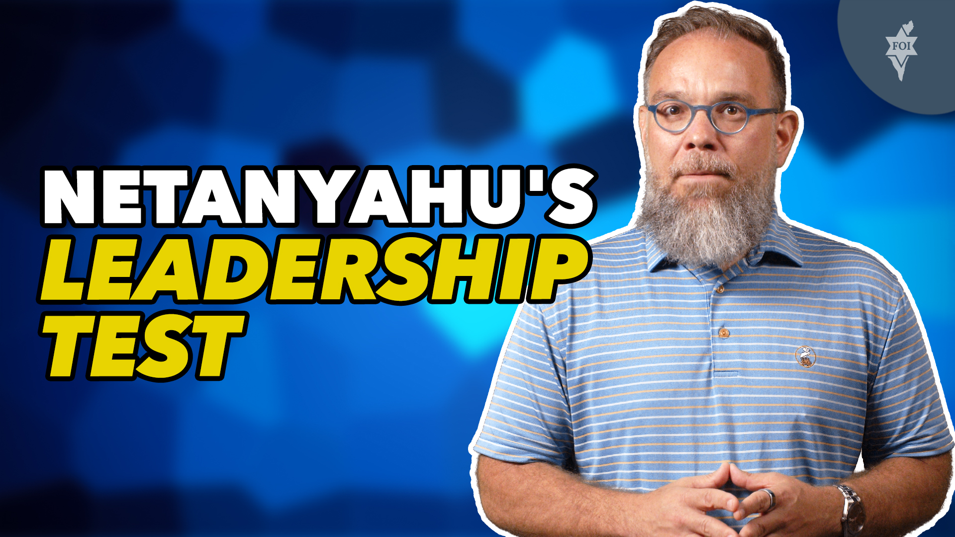 Netanyahu's Leadership Test