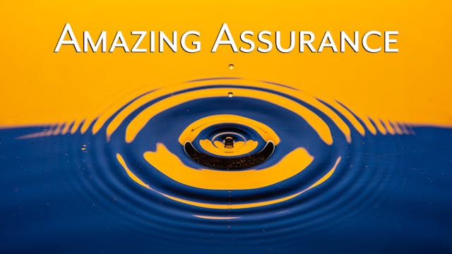 At Calvary "Amazing Assurance"