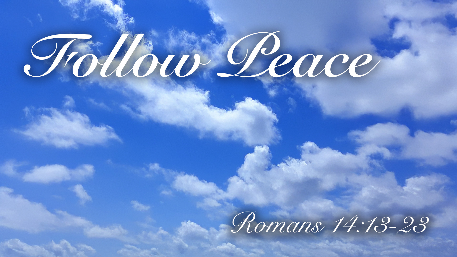 At Calvary "Follow Peace"