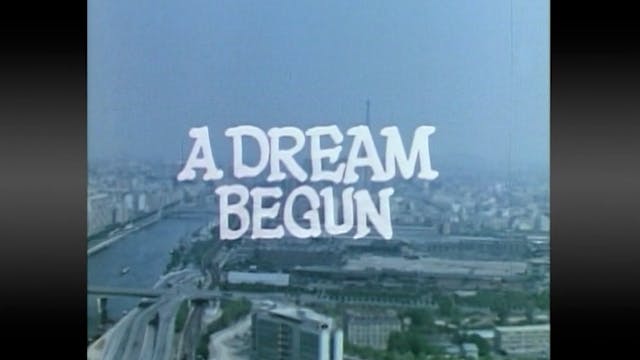 A Dream Begun - Harvest Productions (...