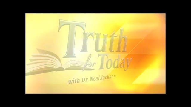 Serious About Souls - Truth For Today