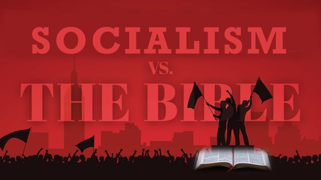 Socialism vs. The Bible