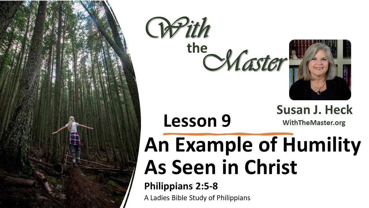 An Example Of Humility As Seen In Christ